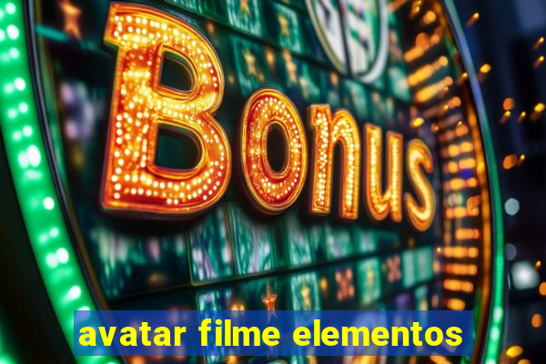 avatar filme elementos